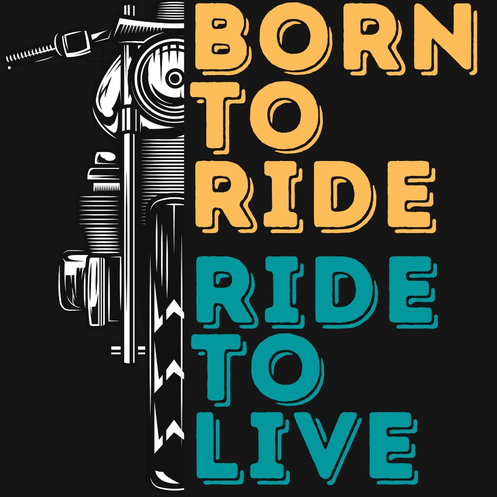 Born to Ride